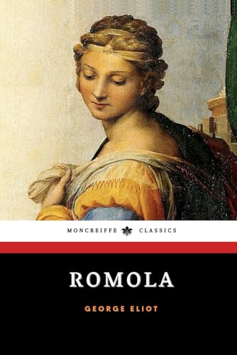 Romola: The 19th Century Historical Romance von Independently published